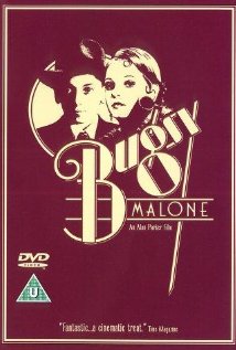 Bugsy Malone - Quando as Metralhadoras Cospem